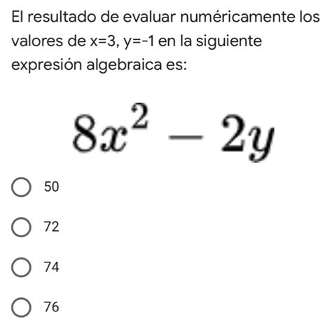 Solved El Resultado De Evaluar Num Ricamente Los Valores De X Y