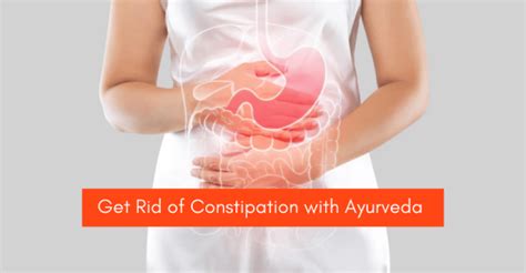 Get Rid Of Constipation With Ayurveda Wellness Mantra