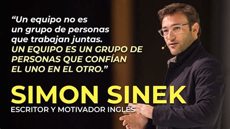 Frases De Simon Sinek Ser Un Buen L Der Youtube