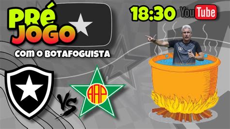 Pré Jogo Botafogo X Portuguesa Rj Youtube