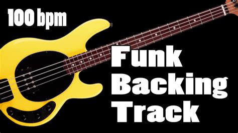 Soul Funk Bass Backing Track Bbmaj7 100 BPM YouTube