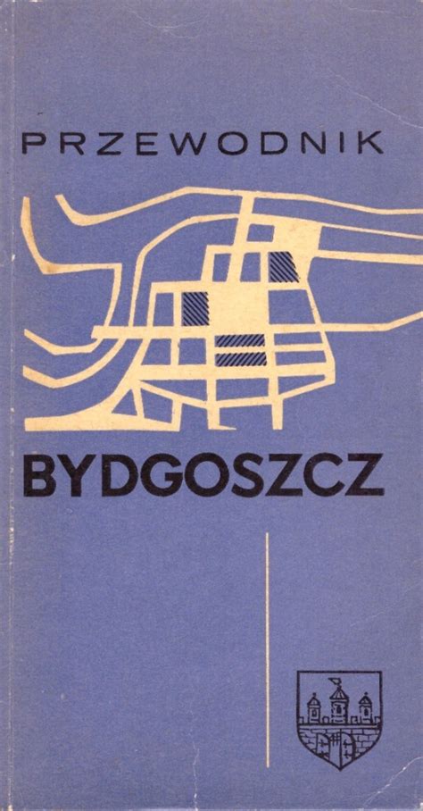 Historia Bydgoszczy Przewodnik Umiński 1972 Bydgoszcz Kup teraz na