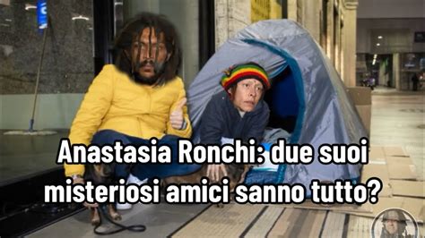 Anastasia Ronchi Due Suoi Misteriosi Amici Sanno Tutto YouTube