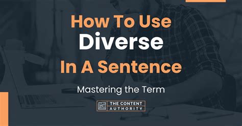 How To Use Diverse In A Sentence Mastering The Term