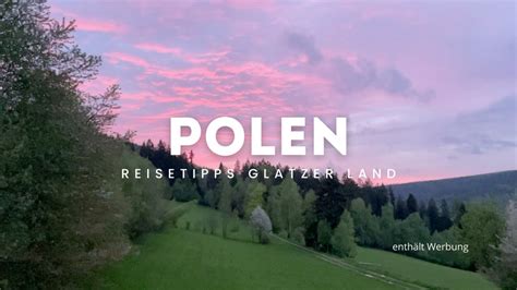 Polen Tipps F R Das Glatzer Land In Niederschlesien Youtube