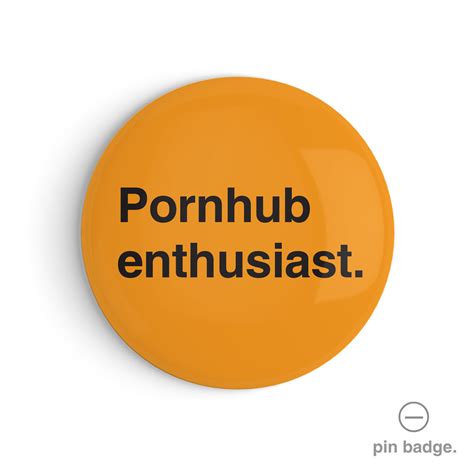 Pornhub Enthusiast Pin Badge Greetings From Hell