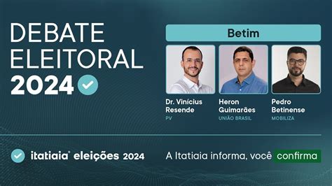 Elei Es Municipais Acompanhe O Debate Dos Candidatos De Betim Youtube