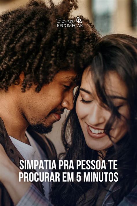 Simpatia Pra Pessoa Te Procurar Em Minutos Cuidado