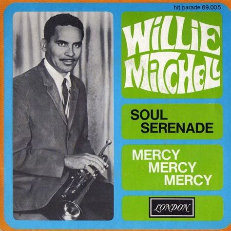 Willie Mitchell - Soul Serenade / Mercy Mercy Mercy (1968, Vinyl) | Discogs