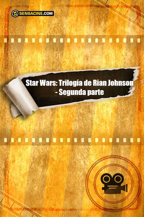 Star Wars Trilogía de Rian Johnson Segunda parte Película 2030