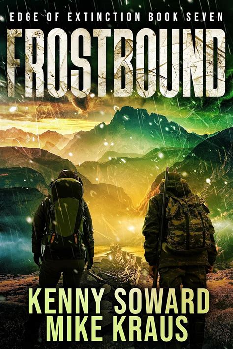 Frostbound Edge Of Extinction Book 7 A Post Apocalyptic Survival