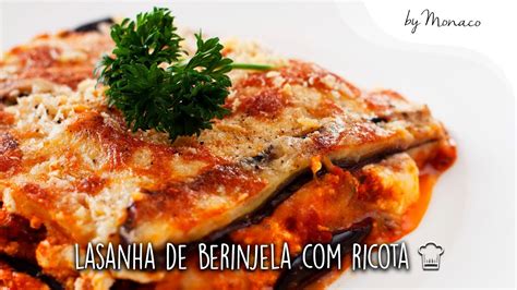 Eu Na Cozinha Lasanha De Berinjela Ricota YouTube