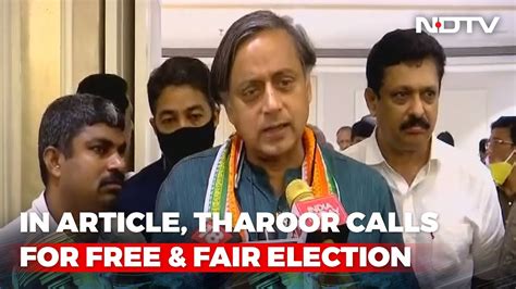 What Shashi Tharoor Said On Reports That He May Run For Congress President Youtube