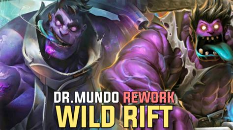 FINALMENTE O REWORK DO DR MUNDO NO WILD RIFT YouTube