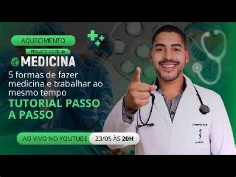 Aula 9/15: 5 formas de fazer Medicina e trabalhar ao mesmo tempo ...