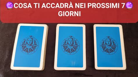 Cosa Ti Accadr Nei Prossimi Giorni Tarocchi Cartomanzia