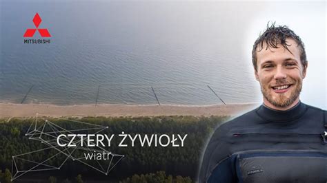 Mistrz Polski W Kitesurfingu Wreszcie Dosta Em Wystarczaj Co Du Y