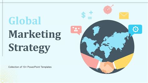 Global Marketing Strategy Powerpoint Ppt Template Bundles Ppt Sample