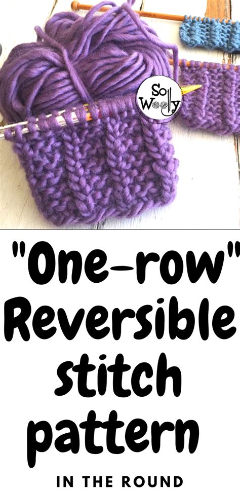 How To Knit The One Row Reversible Stitch Pattern In The Round