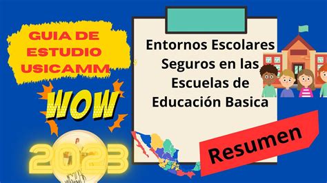 GuÍa De Estudio Usicamm Entornos Escolares Seguros En Las Escuelas De