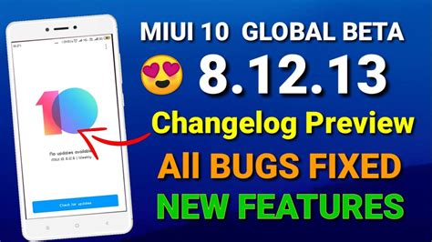 Miui Global Beta Update Changelog Preview Details Miui