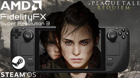 FSR 3 Mod Steam Deck A Plague Tale Requiem Frame Generation