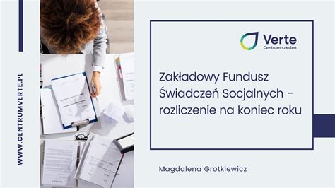 Zakładowy Fundusz Świadczeń Socjalnych rozliczenie na koniec roku