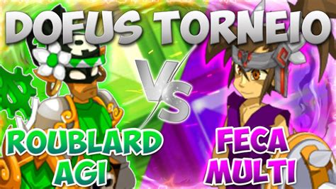 Dofus Torneio Roublard Agi Vs Feca Multi Agnykai De Ltima Hora