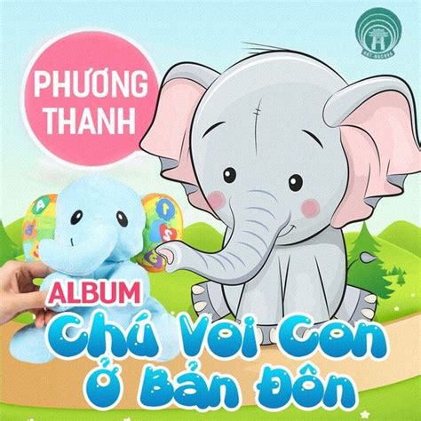 Chú Voi Con Ở Bản Đôn - V.A - tải mp3|lời bài hát - NhacCuaTui