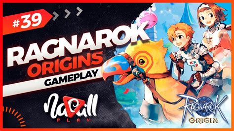 Ragnarok Origin Gameplay 1 Nacall 39 Youtube