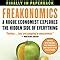 Freakonomics A Rogue Economist Explores The Hidden Side Of Everything