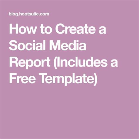 How To Create A Social Media Report Free Template Included Social