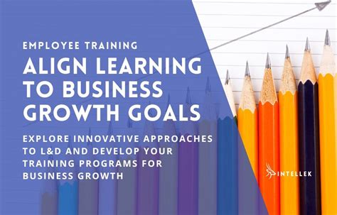 Employee Training Aligning Learning With Business Strategy And