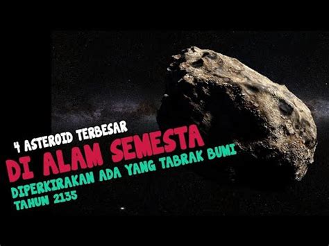 4 ASTEROID TERBESAR DI ALAM SEMESTA DIPERKIRAKAN ADA YANG TABRAK BUMI