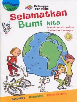 Selamatkan Bumi Kita (Bertindak bagi Bumi) - Pokja AMPL : Air Minum dan ...