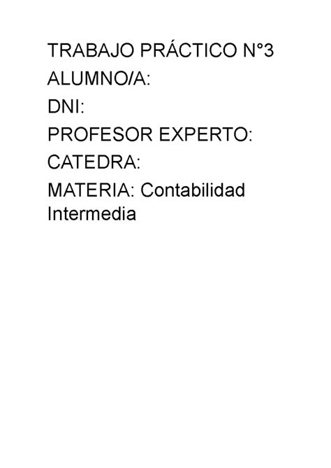 Caratula conta int Contabilidad Intermedia TRABAJO PRÁCTICO N