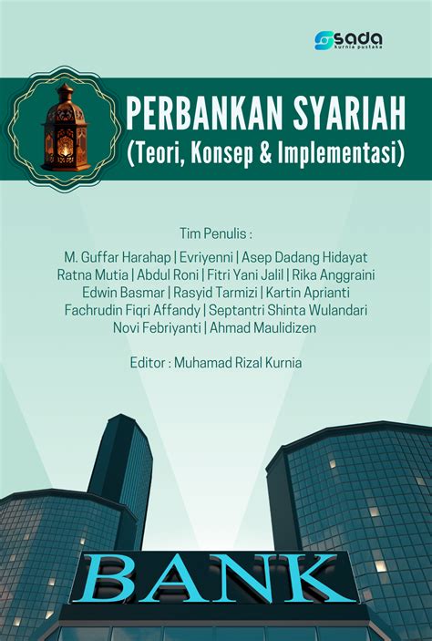 Perbankan Syariah Teori Konsep And Implementasi Sada Kurnia Pustaka