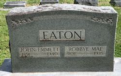 John Emmett Eaton M Morial Find A Grave