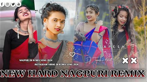 Nagpuri Dj Song Nagpuri Dj Song Remix Nagpuri Dj Song New