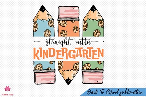 Straight Outta Kindergarten Sublimation Graphic By Mimis Story