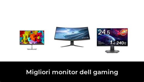 40 Migliori Monitor Dell Gaming Nel 2022 Recensioni Opinioni Prezzi