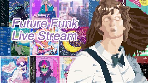 Radio Future Funk Songs Live Streamreal Love Music Youtube