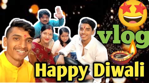 Happy Diwali Vlog 2022 Diwali Celebration Vlog Diwali Vlog 2022