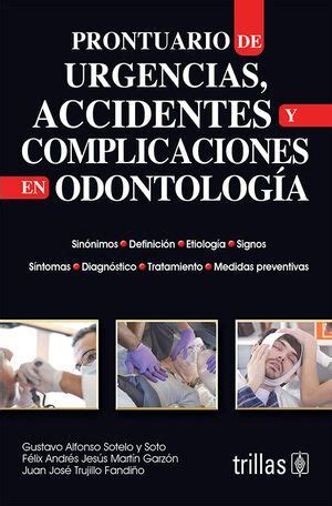 Prontuario De Urgencias Accidentes Y Complicaciones En Odontologia En