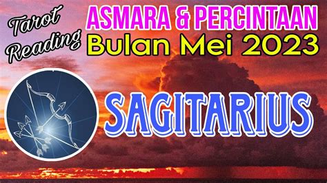 Asmara Percintaan Zodiak SagitariusBulan Mei 2023 YouTube