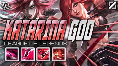 KATARINA MONTAGE 11 KATARINA GOD Ez LoL Plays YouTube