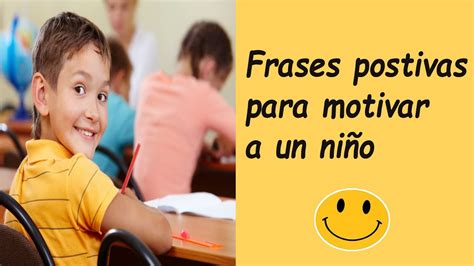 Frases positivas para motivar a los niños para hacer la tarea por