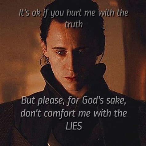 Loki quotes | Loki quotes, Quotes, It hurts