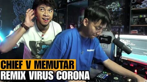 Ketika Chief V Memainkan Remix Virus Corona Clip Luthfi Halimawan