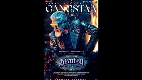 Thunivu Gangastaa Song Poster Ajith Kumar Ghibran H Vinoth Dec